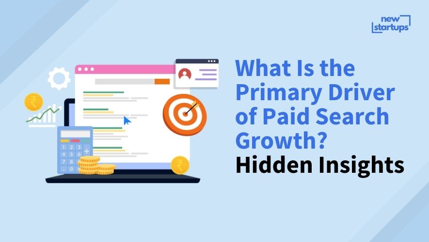 What Is the Primary Driver of Paid Search Growth? Hidden Insights