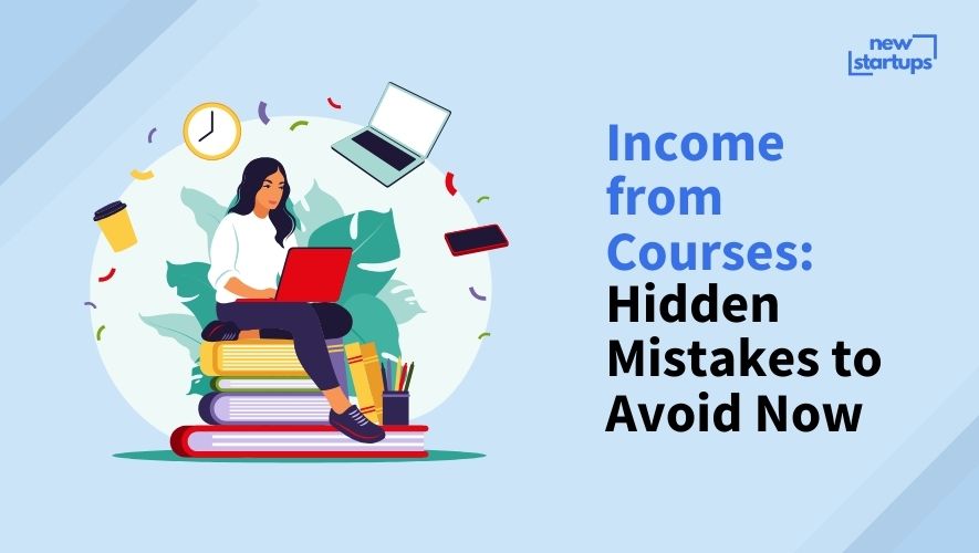 Income from Courses: Hidden Mistakes to Avoid Now