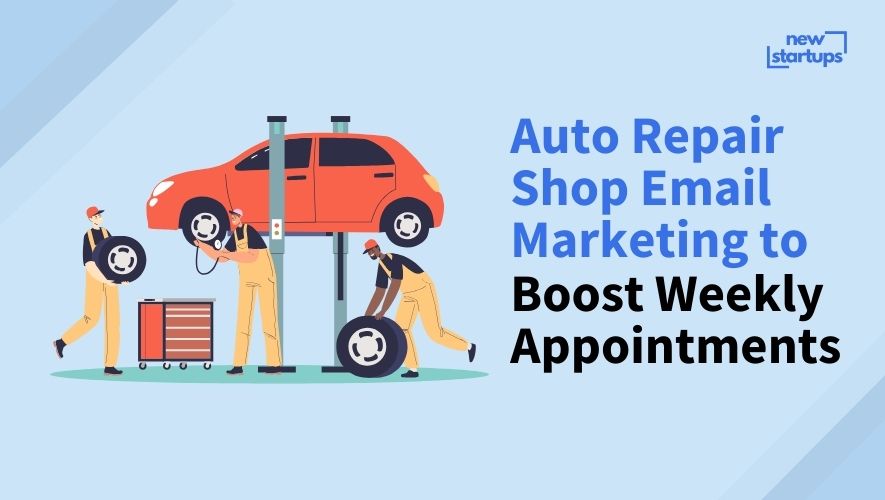 Auto Repair Shop Email Marketing to Boost Weekly Appointments