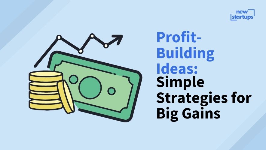 Profit-Building Ideas: Simple Strategies for Big Gains