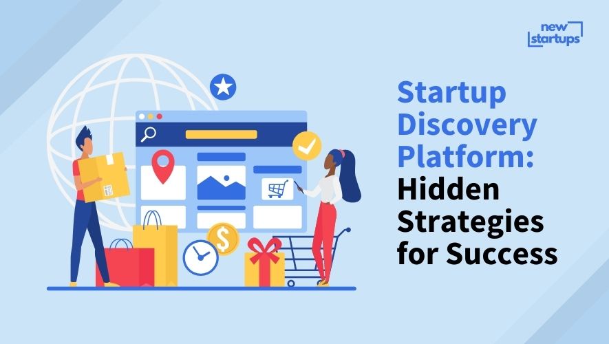 Startup Discovery Platform: Hidden Strategies for Success