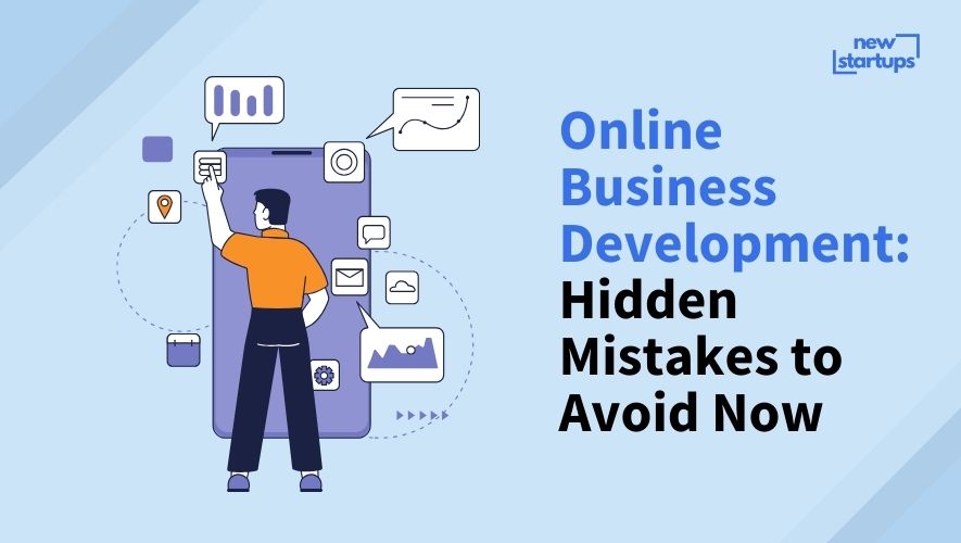Online Business Development: Hidden Mistakes to Avoid Now