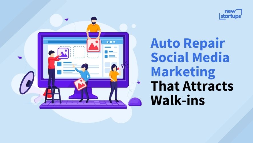 Auto Repair Social Media Marketing That Attracts Walk-ins