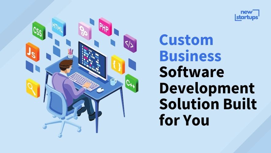 Custom Business Software Development Solution Built for You