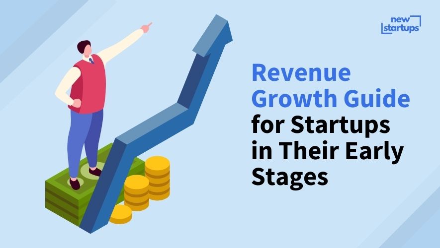 Revenue Growth Guide for Startups in Their Early Stages