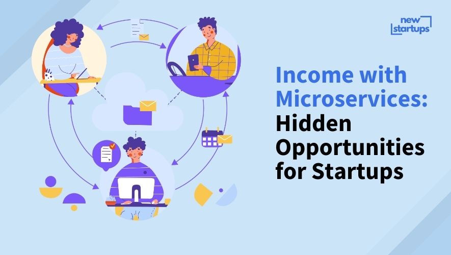 Income with Microservices: Hidden Opportunities for Startups