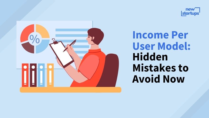 Income Per User Model: Hidden Mistakes to Avoid Now