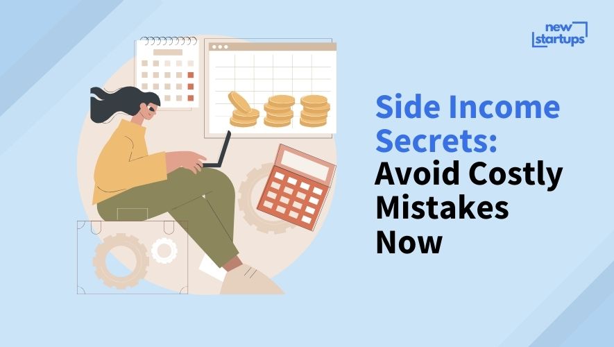 Side Income Secrets: Avoid Costly Mistakes Now