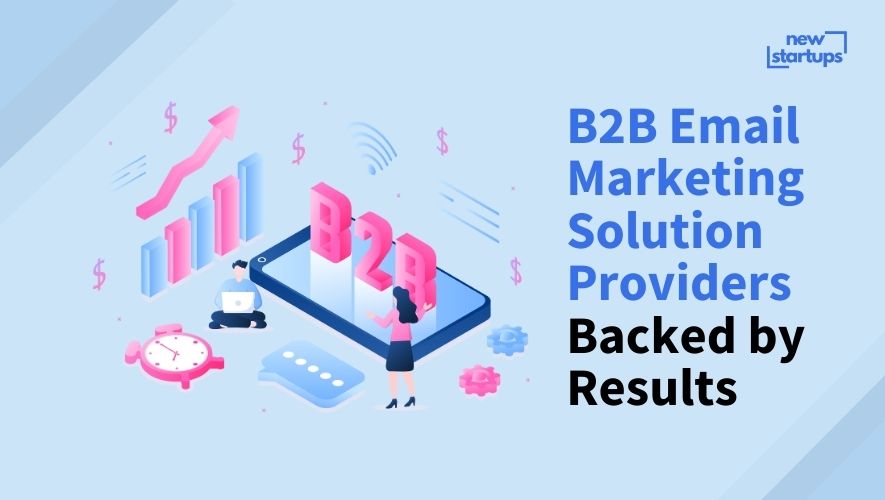 B2B Email Marketing Solution Providers Backed by Results