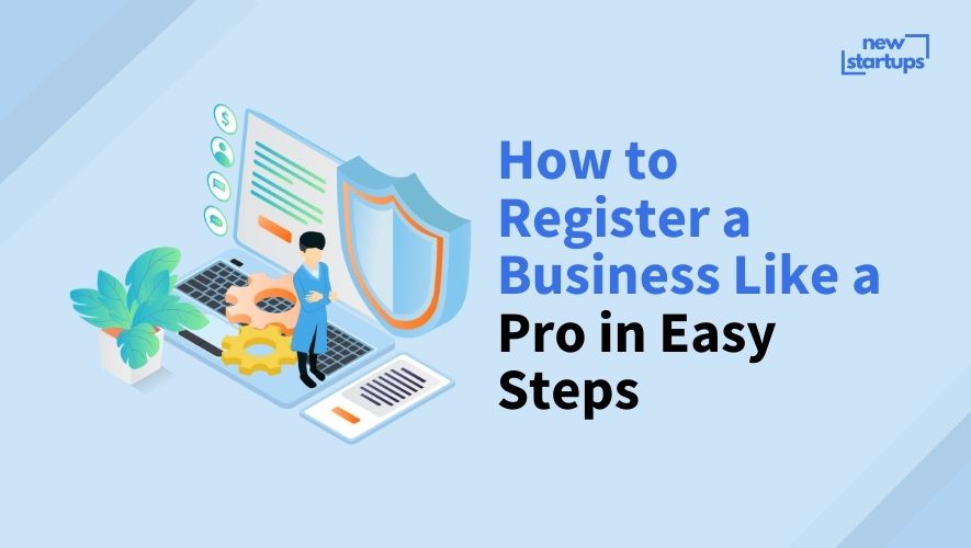 How to Register a Business Like a Pro in Easy Steps