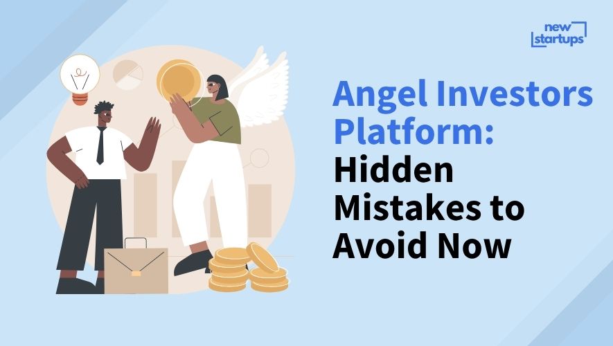 Angel Investors Platform: Hidden Mistakes to Avoid Now