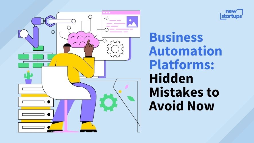 Business Automation Platforms: Hidden Mistakes to Avoid Now