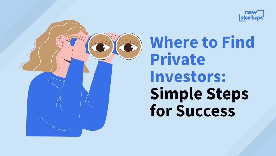 Where to Find Private Investors: Simple Steps for Success
