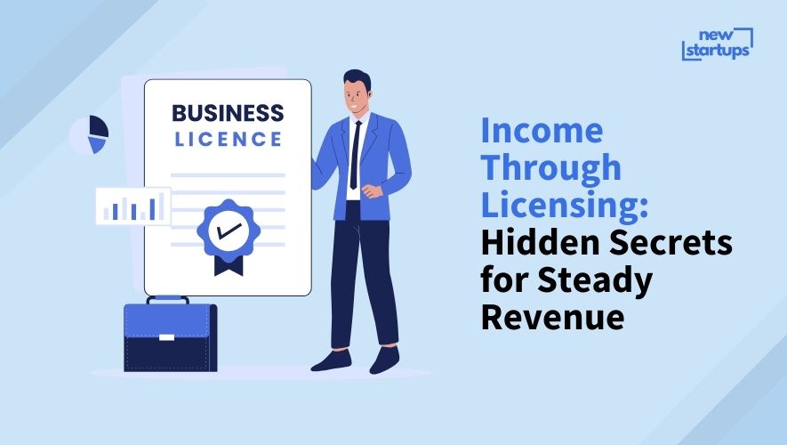 Income Through Licensing: Hidden Secrets for Steady Revenue