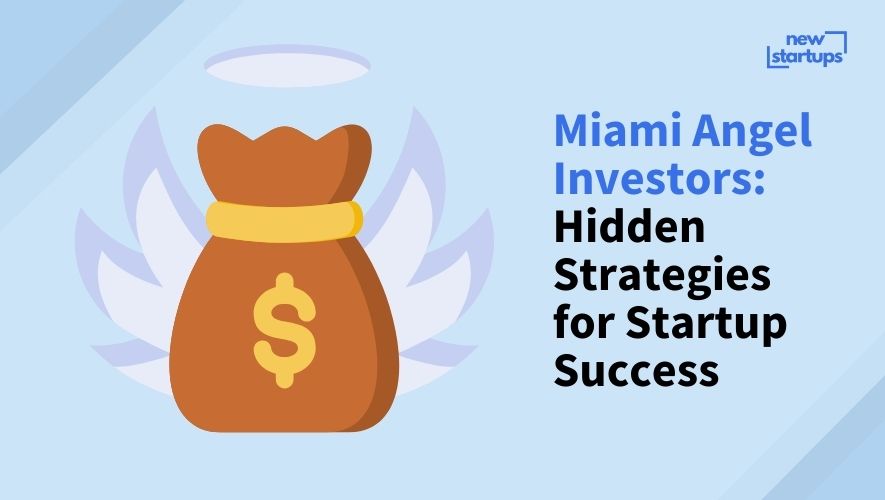 Miami Angel Investors: Hidden Strategies for Startup Success
