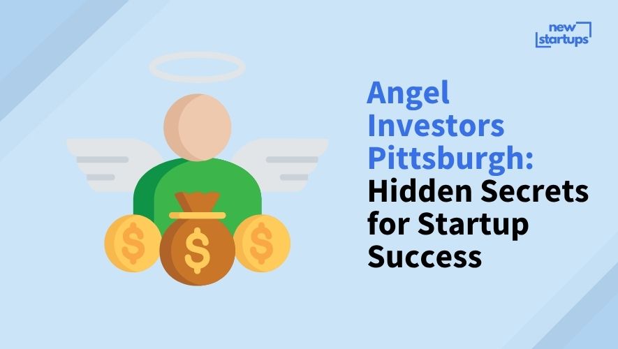 Angel Investors Pittsburgh: Hidden Secrets for Startup Success