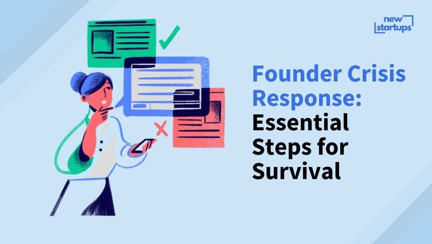 Founder Crisis Response: Essential Steps for Survival