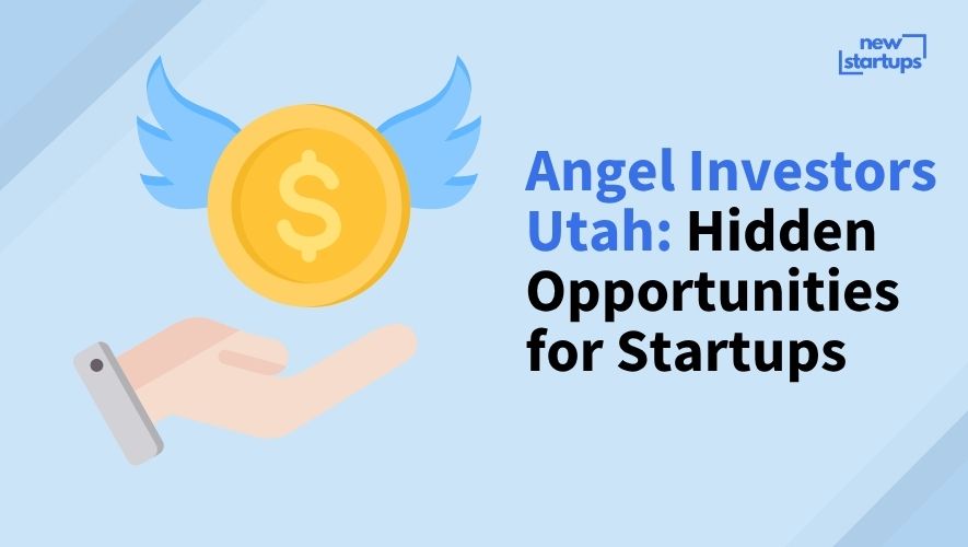 Angel Investors Utah: Hidden Opportunities for Startups