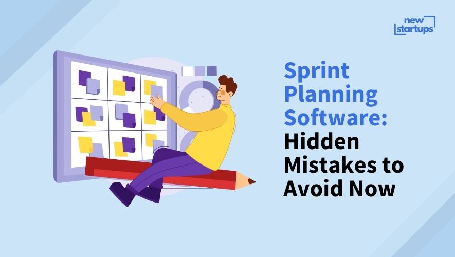 Sprint Planning Software: Hidden Mistakes to Avoid Now