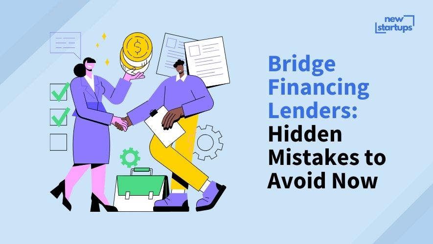 Bridge Financing Lenders: Hidden Mistakes to Avoid Now