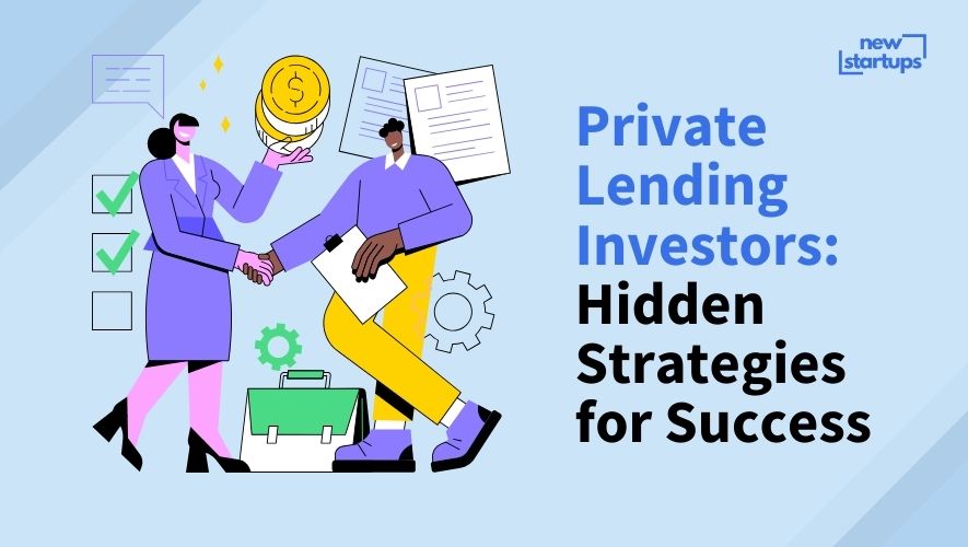 Private Lending Investors: Hidden Strategies for Success