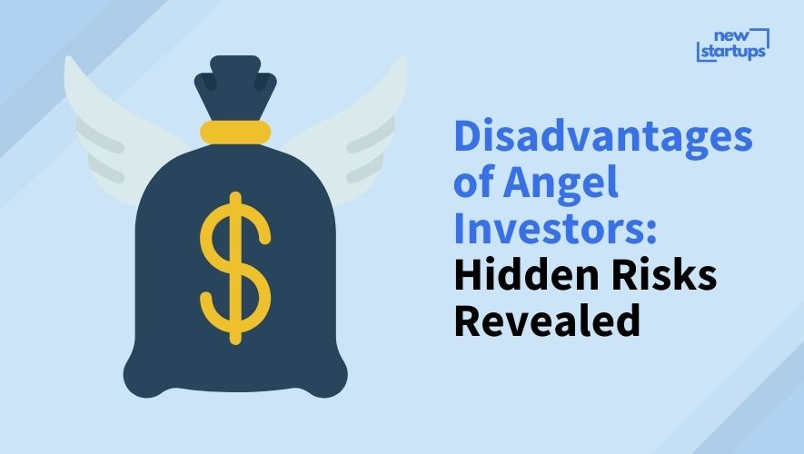 Disadvantages of Angel Investors: Hidden Risks Revealed