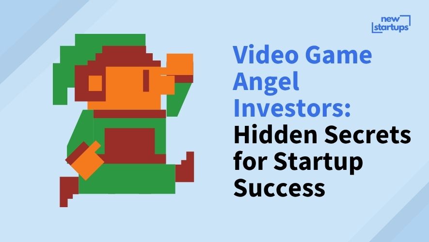 Video Game Angel Investors: Hidden Secrets for Startup Success