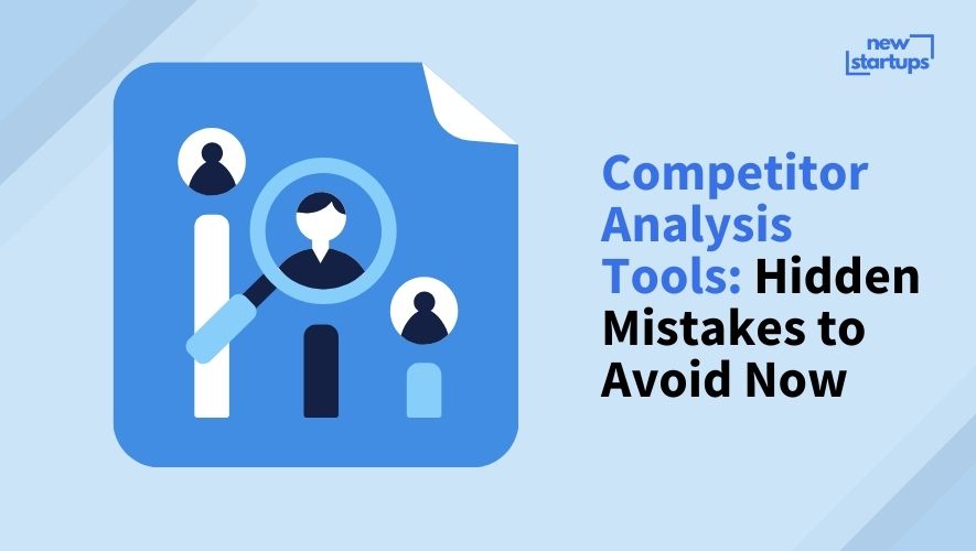 Competitor Analysis Tools: Hidden Mistakes to Avoid Now