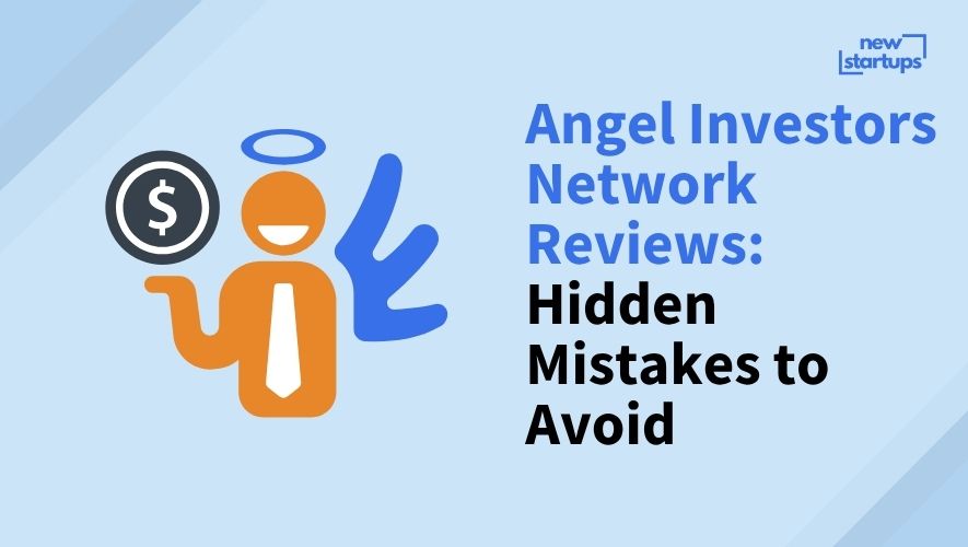 Angel Investors Network Reviews: Hidden Mistakes to Avoid