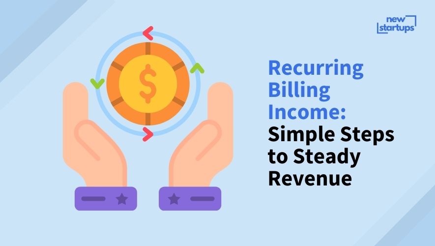 Recurring Billing Income: Simple Steps to Steady Revenue
