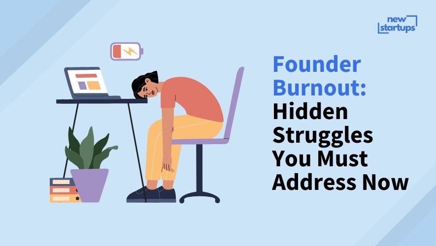 Founder Burnout: Hidden Struggles You Must Address Now