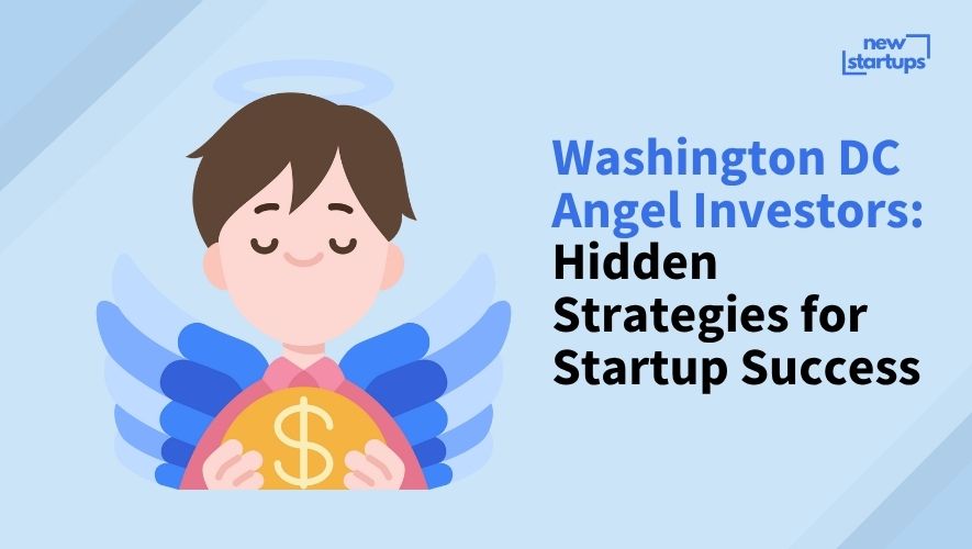 Washington DC Angel Investors: Hidden Strategies for Startup Success