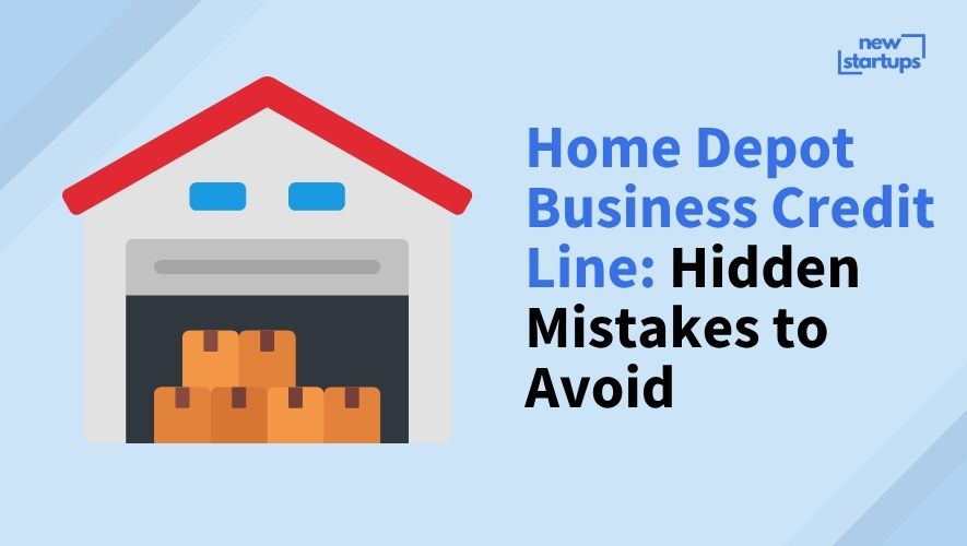 Home Depot Business Credit Line: Hidden Mistakes to Avoid