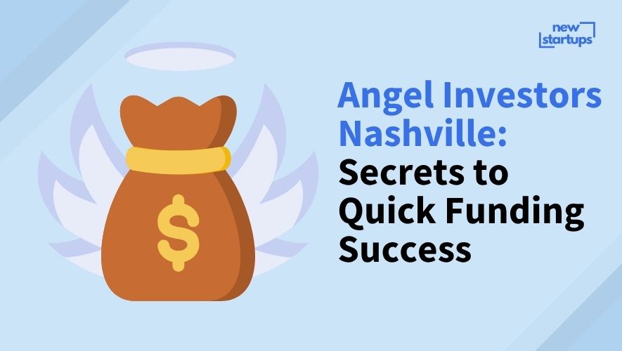 Angel Investors Nashville: Secrets to Quick Funding Success