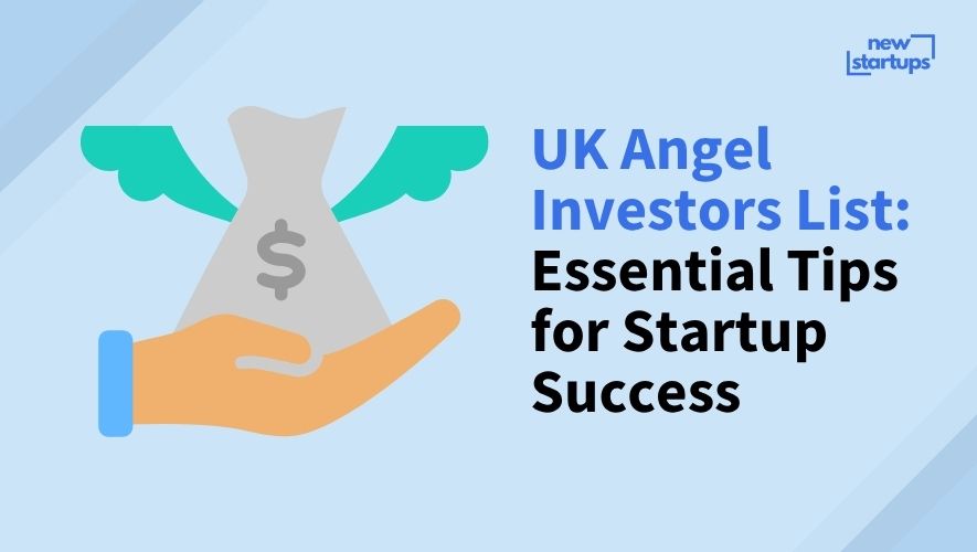 UK Angel Investors List: Essential Tips for Startup Success