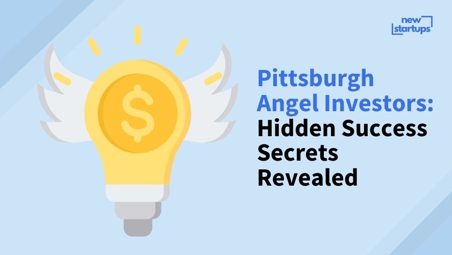 Pittsburgh Angel Investors: Hidden Success Secrets Revealed