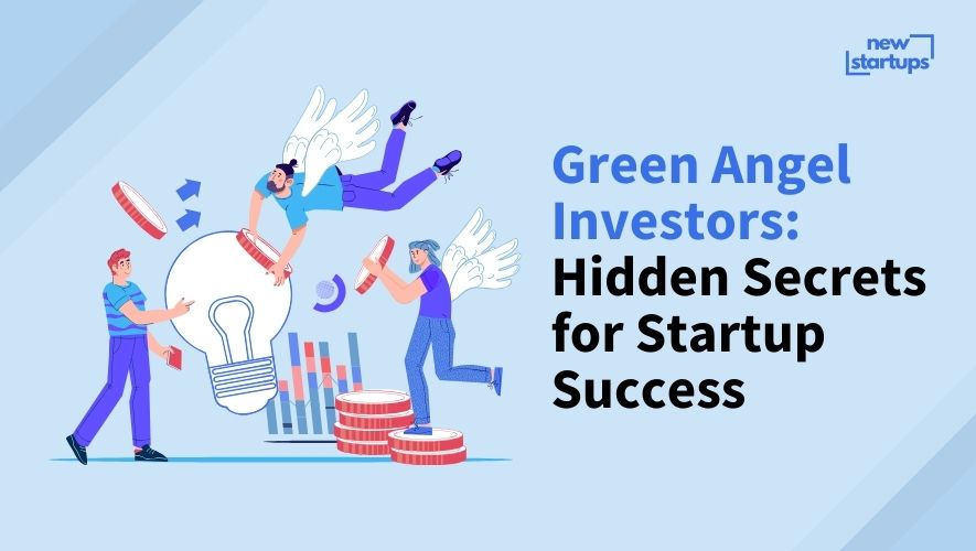 Green Angel Investors: Hidden Secrets for Startup Success