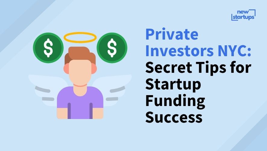 Private Investors NYC: Secret Tips for Startup Funding Success