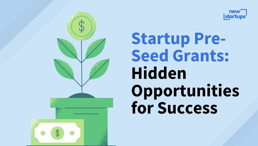 Startup Pre-Seed Grants: Hidden Opportunities for Success
