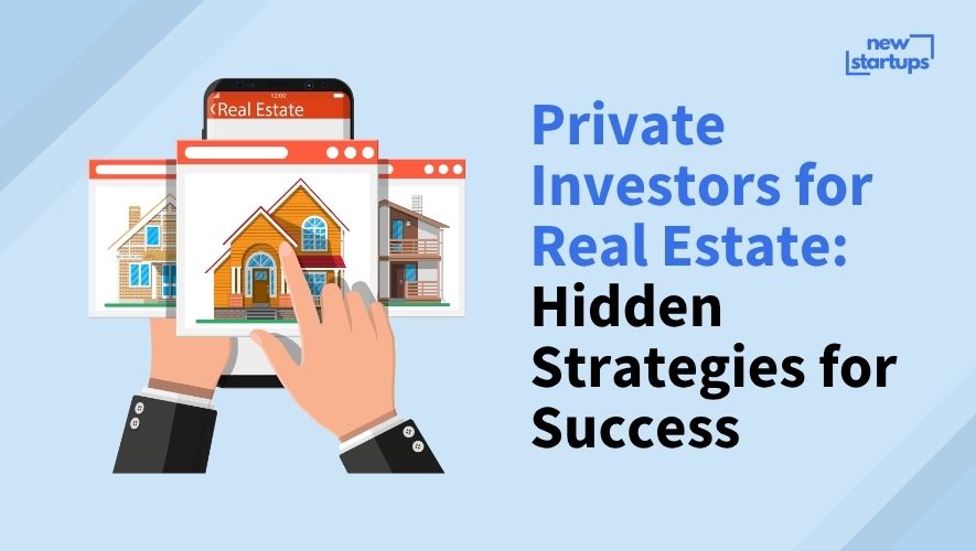 Private Investors for Real Estate: Hidden Strategies for Success