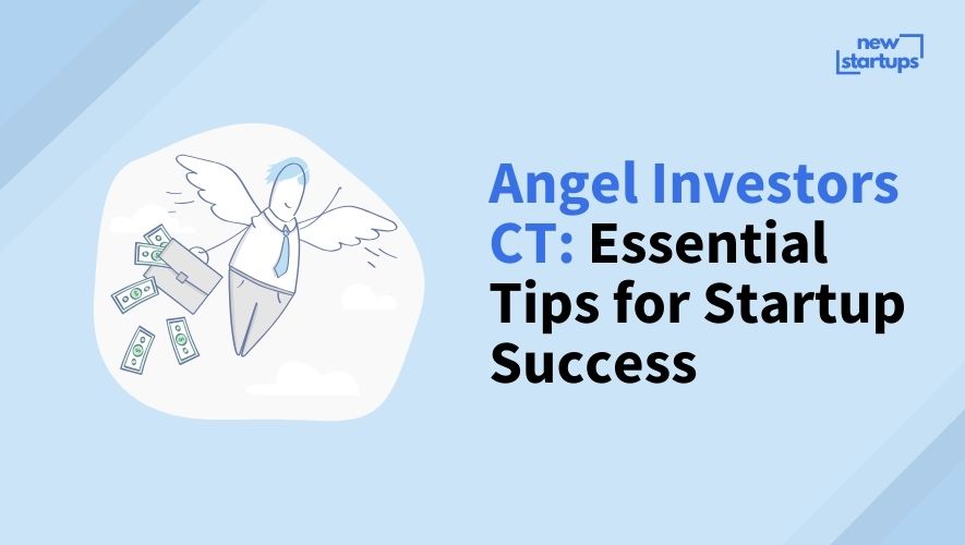 Angel Investors CT: Essential Tips for Startup Success