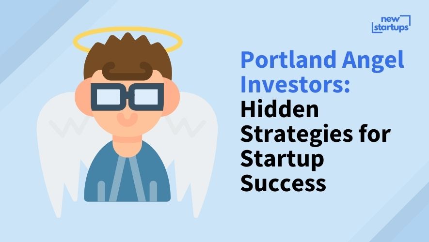 Portland Angel Investors: Hidden Strategies for Startup Success