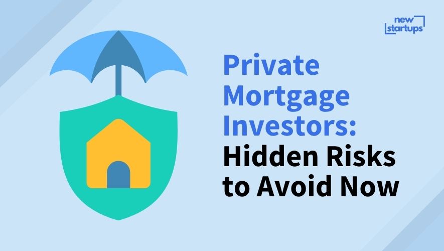 Private Mortgage Investors: Hidden Risks to Avoid Now