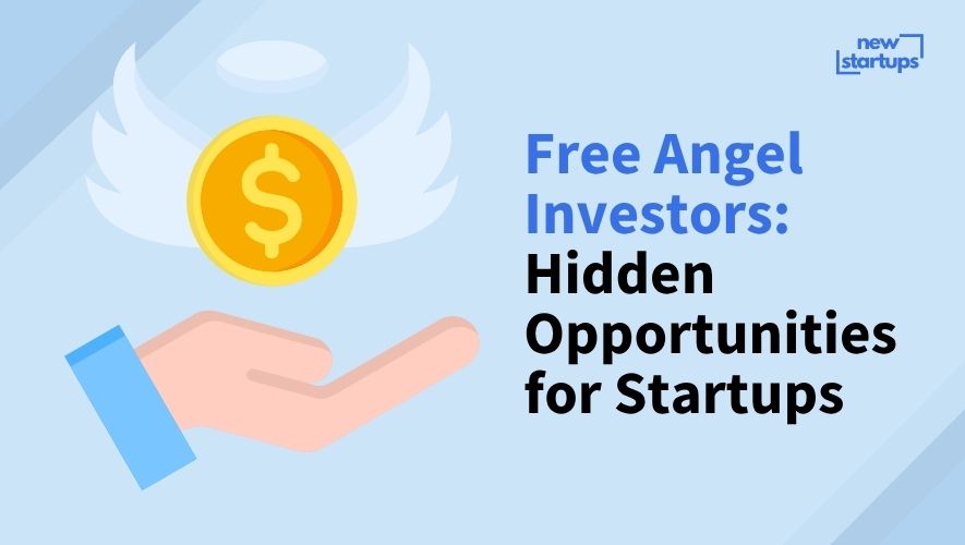 Free Angel Investors: Hidden Opportunities for Startups