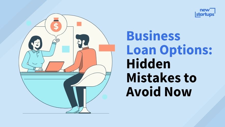 Business Loan Options: Hidden Mistakes to Avoid Now