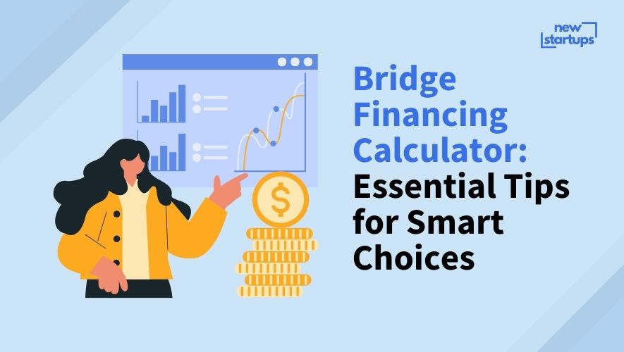 Bridge Financing Calculator: Essential Tips for Smart Choices