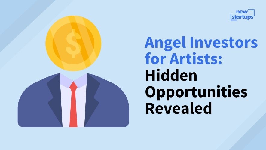 Angel Investors for Artists: Hidden Opportunities Revealed