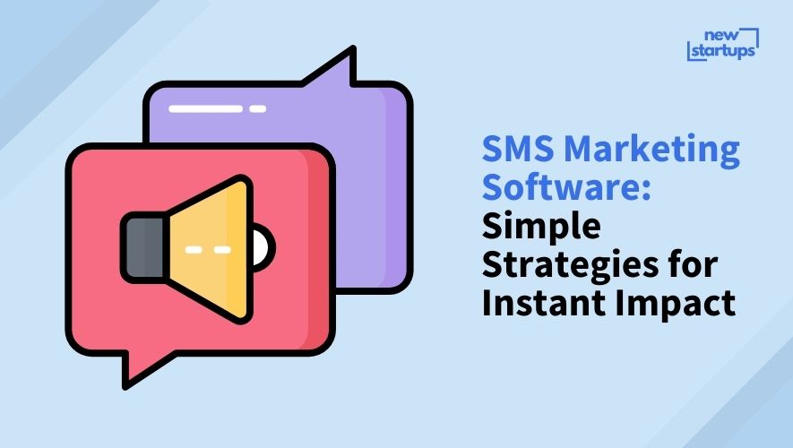 SMS Marketing Software: Simple Strategies for Instant Impact