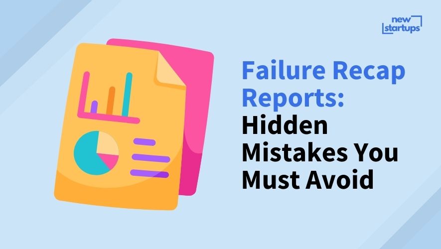 Failure Recap Reports: Hidden Mistakes You Must Avoid