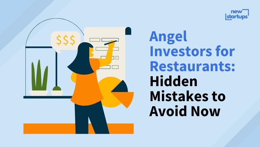 Angel Investors for Restaurants: Hidden Mistakes to Avoid Now